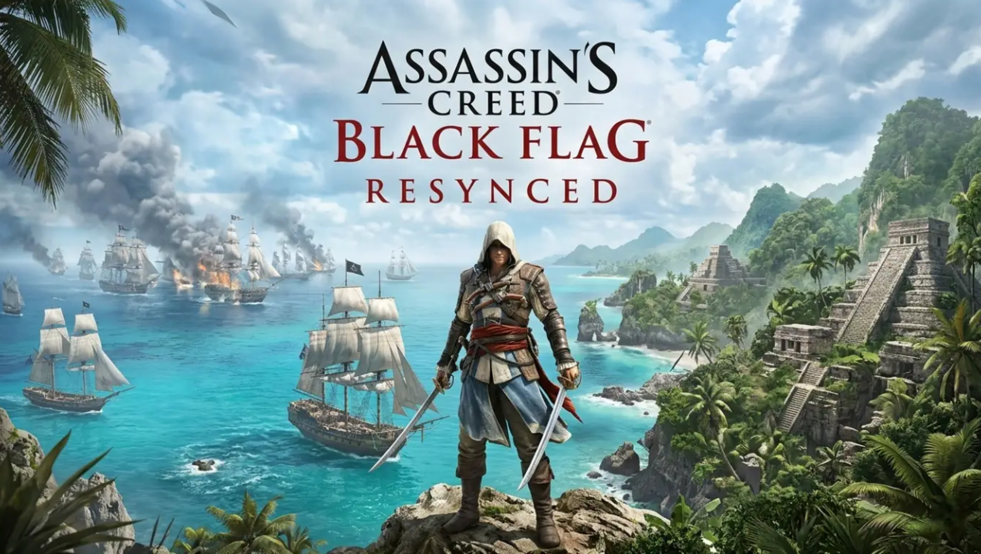 Assassin's Creed Black Flag Resynced доказывает, что классике не всегда нужны революции
