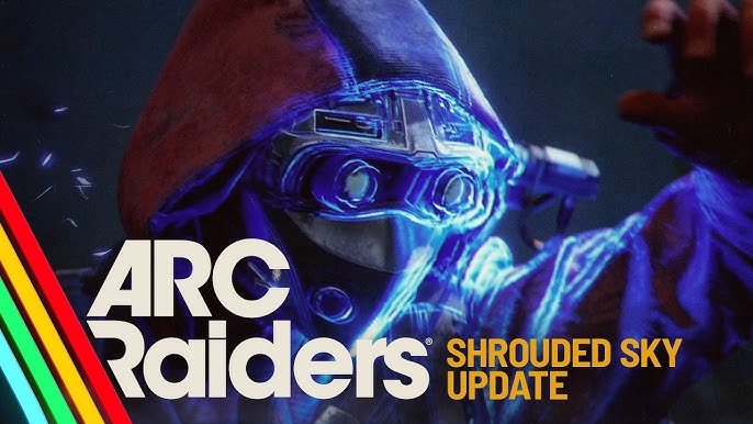 Обновление Shrouded Sky для ARC Raiders: слепая паника, крутой лут и бороды