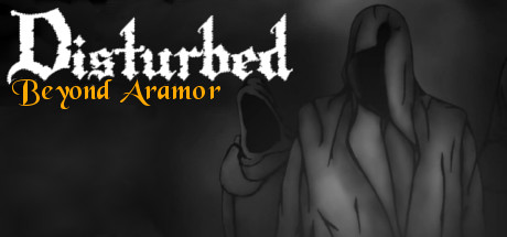 Disturbed: Beyond Aramor (PC)