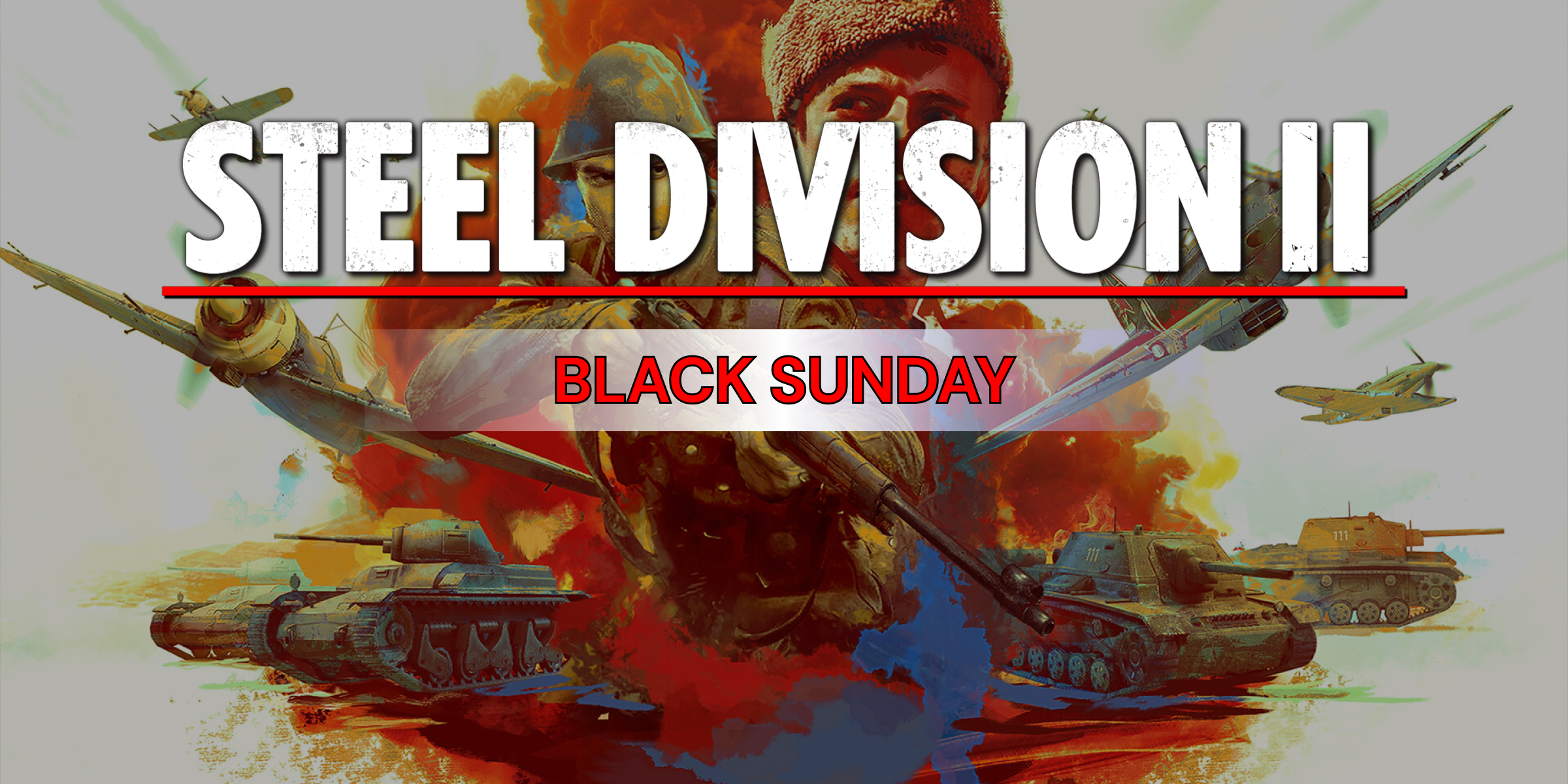 Steel Division 2 - Black Sunday (DLC)