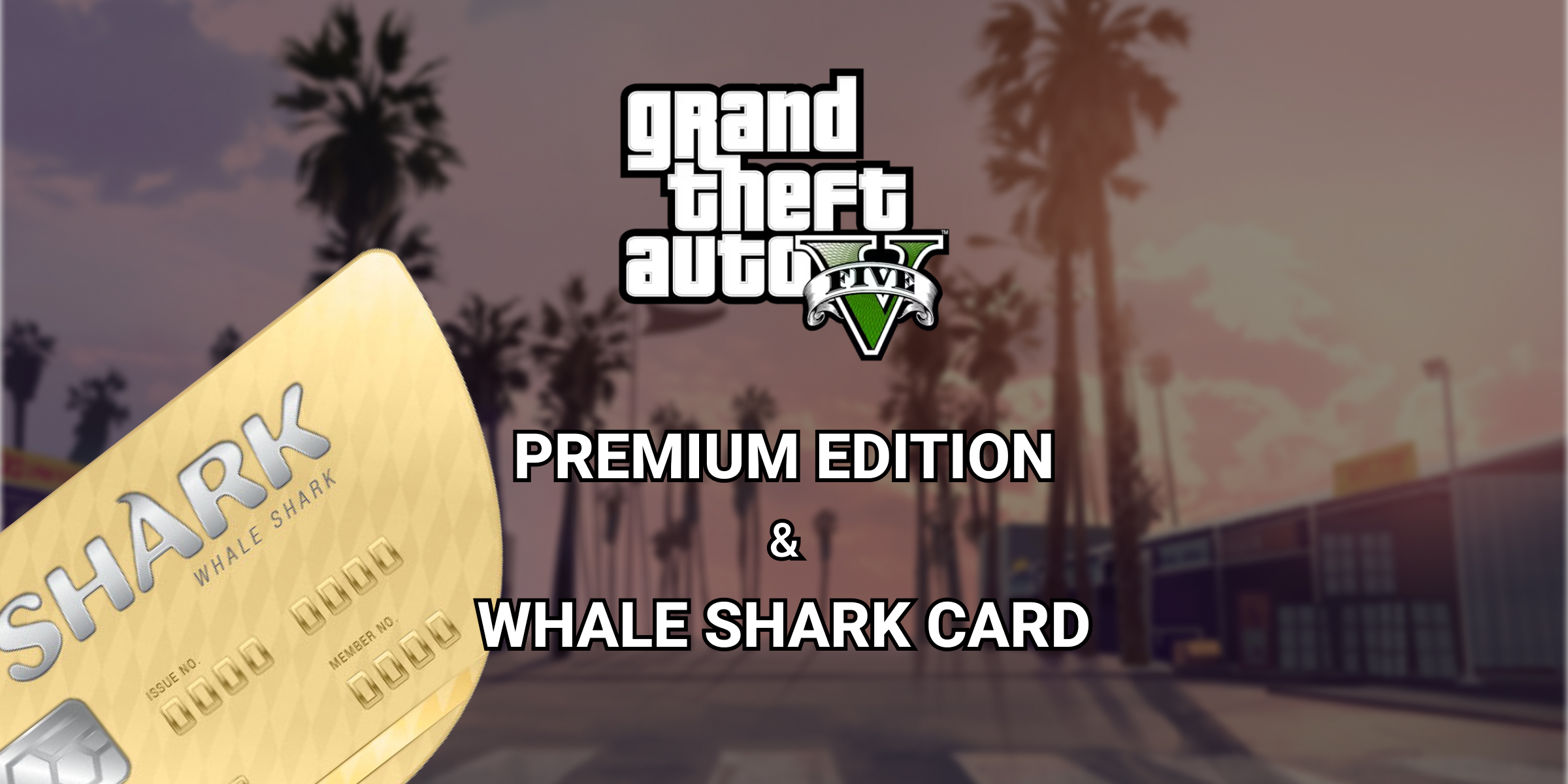 Grand Theft Auto V Premium & Whale Shark Card Bundle Global