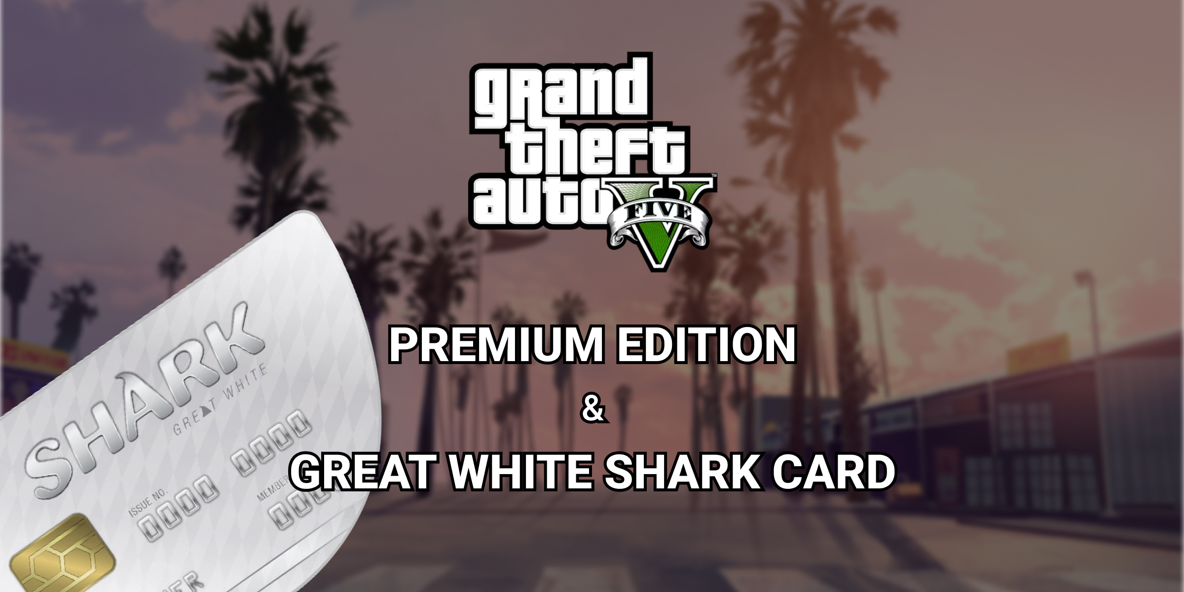 Grand Theft Auto V Premium & Great White Shark Card Bundle Global