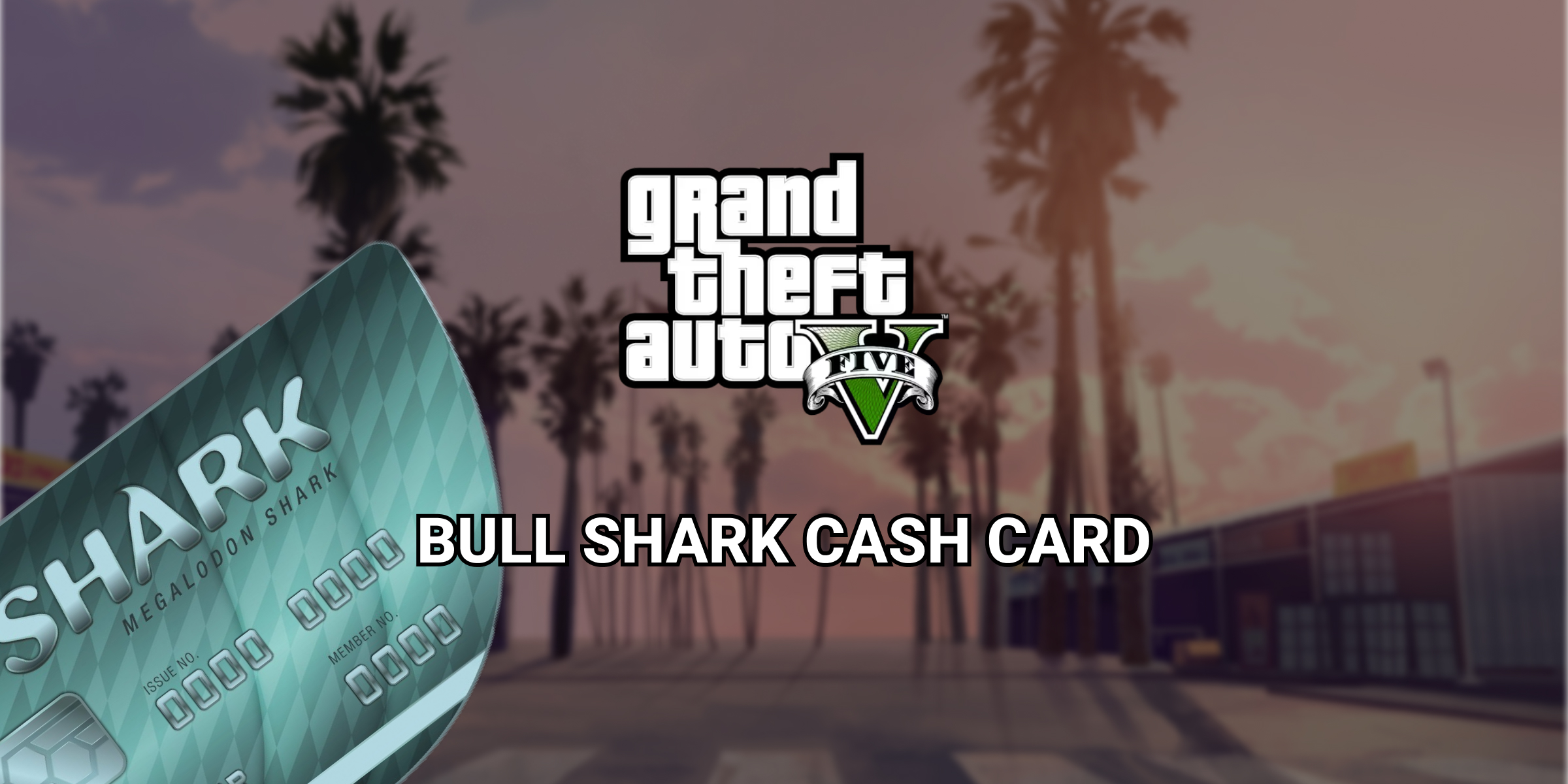 Grand Theft Auto V GTA Bull Shark Cash Card Global