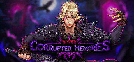 Noyah: Corrupted Memories (Steam Account)