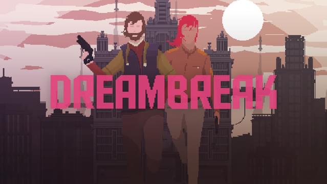 DreamBreak (Xbox X)